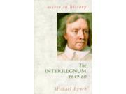 The Interregnum 1649 60 Access to History