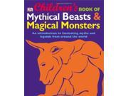 Children s Book of Mythical Beasts and Magical Monsters