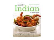 Healthy Indian 100 Healthy Recipes in Minutes