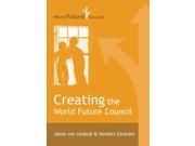 Creating the World Future Council