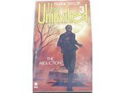 Uninvited The III The Abduction A Star book
