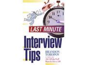 Last Minute Interview Tips