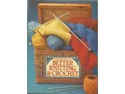 Step by Step to Better Knitting and Crochet