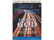 Finding God in the Fast Lane Exploring Prayer