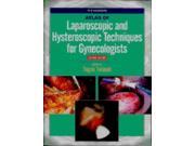 Atlas of Laparoscopic and Hysteroscopic Techniques for Gynecologists