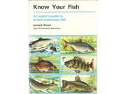 Know Your Fish An Angler s Guide to British Freshwater Fish