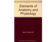 Elements of Anatomy and Physiology