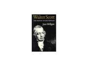 Walter Scott The Making of the Novelist
