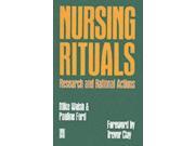 Nursing Rituals Research Rational Actions 1e