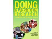 Doing Classroom Research A step by step Guide for Student Teachers