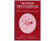Between Two Eternities A Helen Waddell Anthology