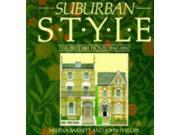 Suburban Style The British Home 1840 1960