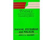 Haggai Zechariah and Malachi Tyndale Old Testament Commentary Series