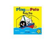 Busy Day Ping and Polo Board Books