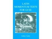 Latin Momentum Tests for GCSE