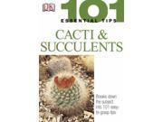 Cacti and Succulents 101 Essential Tips