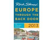 Rick Steves Europe Through the Back Door 2013 The Travel Skills Handbook