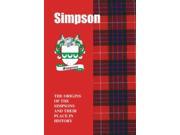 Simpson The Origins of the Simpsons and Their Place in History Scottish Clan Mini book