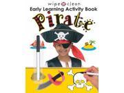 Wipe Clean Early Learning Activity Book Pirate