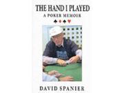 The Hand I Played A Poker Memoir