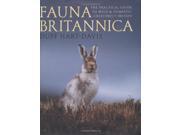 Fauna Britannica The Practical Guide to Wild Domestic Creatures of Britain The Practical Guide to Wild and Domestic Creatures of Britain