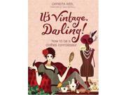 It s Vintage Darling! How to be a Clothes Connoisseur