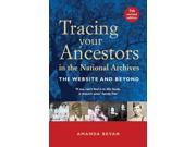 Tracing Your Ancestors in the National Archives The Website and Beyond
