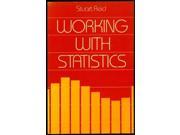 Working with Statistics An Introduction to Quantitative Methods for Social Scientists