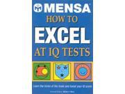 Mensa How to Excel at IQ Tests