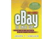 eBay The Smart Way Selling Buying and Profiting on the Web s 1 Auction Site Selling Buying and Profiting on the Web s Number 1 Auction Site
