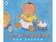 Oscar s Half Birthday