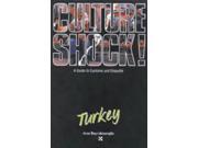 Culture Shock! Turkey A Guide to Customs and Etiquette