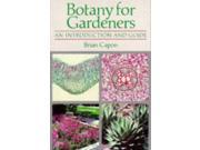 Botany for Gardeners An Introduction and Guide