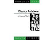 Eleanor Rathbone Women of Ideas series