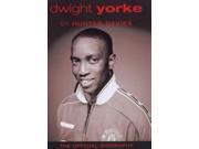 Dwight Yorke The Official Biography