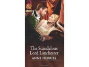The Scandalous Lord Lanchester Mills Boon Historical