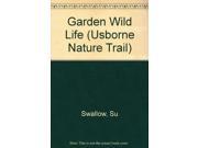 Garden Wild Life Usborne Nature Trail
