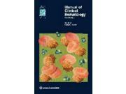 Manual of Clinical Hematology Spiral Manual Series