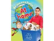 Be An Eco Hero At Home