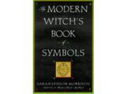 The Modern Witch s Book of Symbols Library of the Mystic Arts