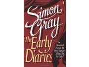 The Early Diaries including An Unnatural Pursuit and How s That for Telling Em Fat Lady?