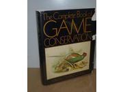 Complete Book of Game Conservation