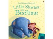 Little Stories for Bedtime Usborne Anthologies and Treasuries