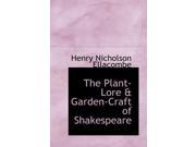The Plant Lore Garden Craft of Shakespeare