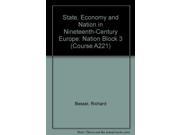 State Economy and Nation in 19th Century Europe Block 3 NATION Nation Block 3 Course A221