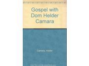 Gospel with Dom Helder Camara