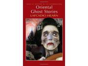 Oriental Ghost Stories Wordsworth Mystery Supernatural Tales of Mystery the Supernatural