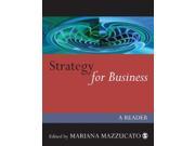 Strategy for Business A Reader Published in association with The Open University