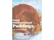 Good Old fashioned Puddings