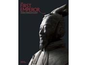 The First Emperor China s Terracotta Army